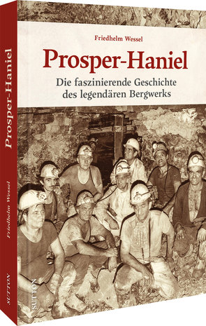 Prosper-Haniel von Wessel,  Friedhelm