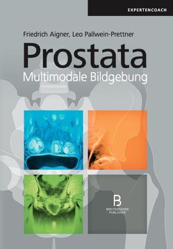 Prostata von Aigner,  Friedrich, Pallwein-Prettner,  Leo