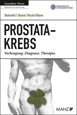 Prostatakrebs von Hübner,  Nicolai, Shariat,  Shahrokh F.