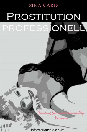 Prostitution professionell von Card,  Sina