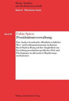 Prostitutionsverwaltung von Spiess,  Fabia