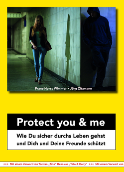 Protect you & me von Wimmer,  Franz Horst, Zitzmann,  Jörg