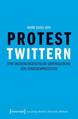 Protest twittern von Dang-Anh,  Mark