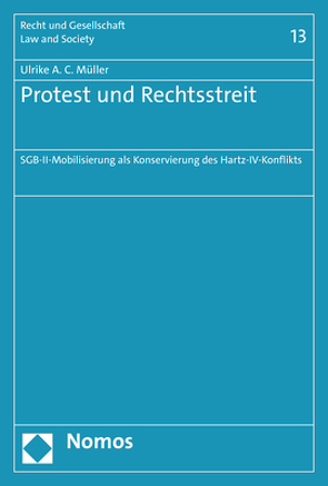 Protest und Rechtsstreit von Müller,  Ulrike A. C.