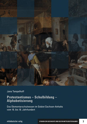 Protestantismus – Schulbildung – Alphabetisierung von Tempelhoff,  Jana