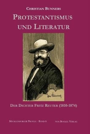 Protestantismus und Literatur von Bunners,  Christian