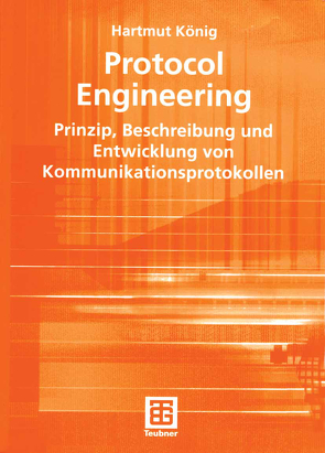 Protocol Engineering von König,  Hartmut