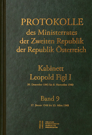 Protokolle des Ministerrates der Zweiten Republik, Kabinett Leopold Figl I von Enderle-Burcel,  Gertrude, Jerabek,  Rudolf, Mueller,  Wolfgang