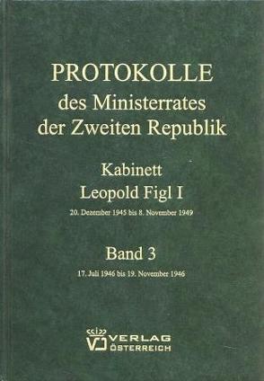 Protokolle des Ministerrates der Zweiten Republik, Kabinett Leopold Figl I von Enderle-Burcel,  Gertrude, Jerabek,  Rudolf