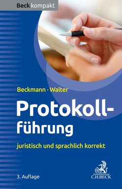 Protokollführung von Beckmann,  Edmund, Walter,  Steffen