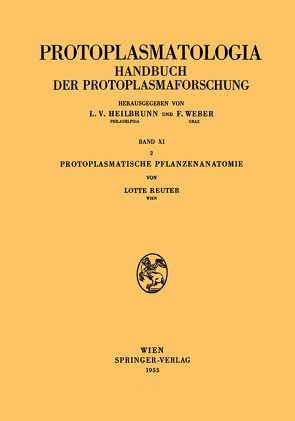 Protoplasmatische Pflanzenanatomie von Reuter,  Lotte