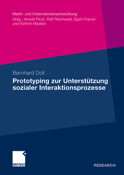 Prototyping zur Unterstützung sozialer Interaktionsprozesse von Döll,  Bernhard