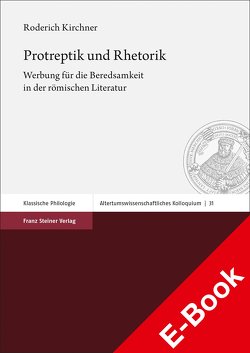 Protreptik und Rhetorik von Kirchner,  Roderich