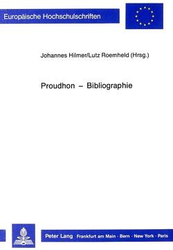 Proudhon – Bibliographie von Hilmer,  Johannes, Roemheld,  Lutz