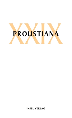 Proustiana XXIX von Marcel Proust Gesellschaft