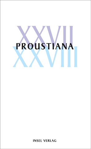 Proustiana XXVII/XXVIII von Marcel Proust Gesellschaft