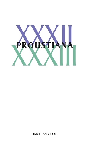 Proustiana XXXII von Marcel Proust Gesellschaft