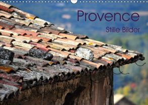 Provence 2018 – Stille Bilder (Wandkalender 2018 DIN A3 quer) von Meyer,  Elke