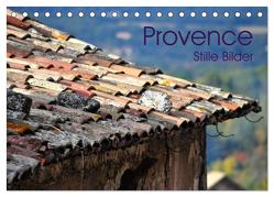 Provence 2024 – Stille Bilder (Tischkalender 2024 DIN A5 quer), CALVENDO Monatskalender von Meyer,  Elke