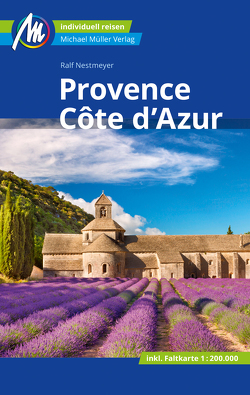 Provence & Côte d’Azur Reiseführer Michael Müller Verlag von Nestmeyer,  Ralf