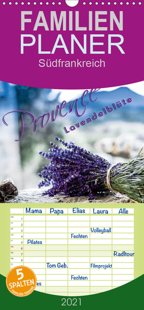 Provence – Lavendelblüte – Familienplaner hoch (Wandkalender 2021 , 21 cm x 45 cm, hoch) von Schöb,  Monika