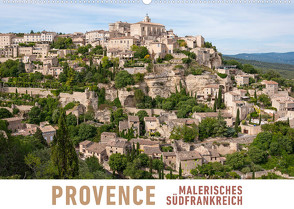 Provence: Malerisches Südfrankreich (Wandkalender 2023 DIN A2 quer) von Ristl,  Martin