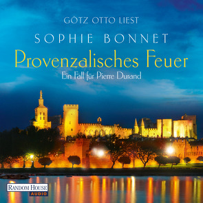 Provenzalisches Feuer von Bonnet,  Sophie, Otto,  Götz