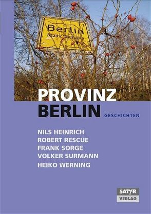 Provinz Berlin von Heinrich, Rescue, Sorge, Surmann, Werning