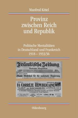 Provinz zwischen Reich und Republik von Kittel,  Manfred