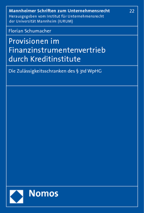 Provisionen im Finanzinstrumentenvertrieb durch Kreditinstitute von Schumacher,  Florian