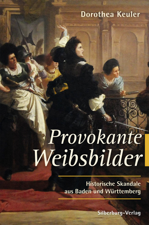 Provokante Weibsbilder von Keuler,  Dorothea