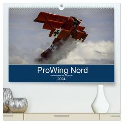 ProWing Nord Impressionen der Flugshow (hochwertiger Premium Wandkalender 2024 DIN A2 quer), Kunstdruck in Hochglanz von Kislat,  Gabriele