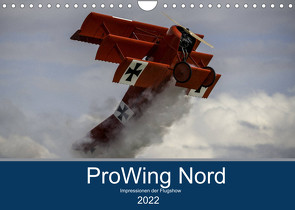 ProWing Nord Impressionen der Flugshow (Wandkalender 2022 DIN A4 quer) von Kislat,  Gabriele