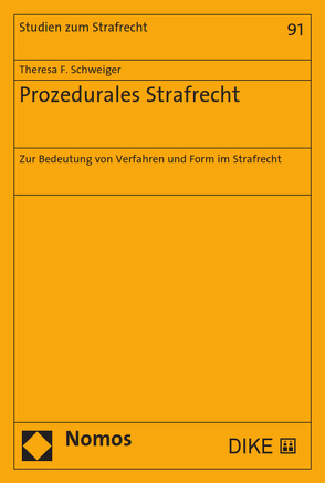 Prozedurales Strafrecht von Schweiger,  Theresa F.