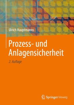 Prozess- und Anlagensicherheit von Hauptmanns,  Ulrich