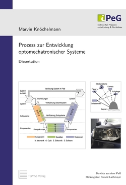 Prozess zur Entwicklung optomechatronischer Systeme von Knöchelmann,  Marvin, Lachmayer,  Roland