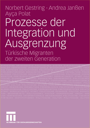Prozesse der Integration und Ausgrenzung von Gestring,  Norbert, Janßen,  Andrea, Polat,  Ayca