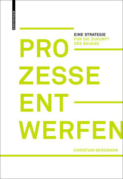 Prozesse entwerfen von Bergmann,  Christian