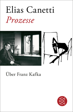 Prozesse. Über Franz Kafka von Canetti,  Elias, Lüdemann,  Susanne, Wachinger,  Kristian