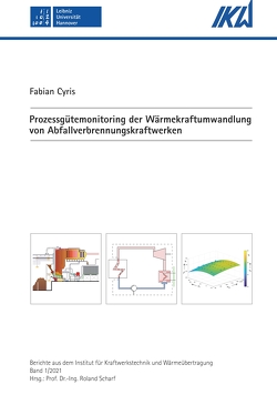 Prozessgütemonitoring der Wärmekraftumwandlung von Abfallverbrennungskraftwerken von Cyris,  Fabian, Scharf,  Roland