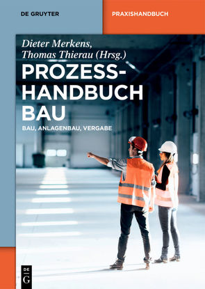 Prozesshandbuch Bau von Merkens,  Dieter, Thierau,  Thomas