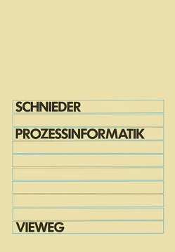 Prozeßinformatik von Schnieder,  Eckehard