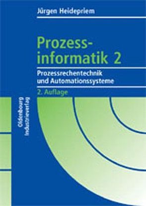 Prozessinformatik / Prozeßinformatik 2 von Heidepriem,  Juergen