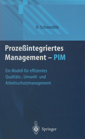 Prozeßintegriertes Management — PIM von Schwerdtle,  Hartwig