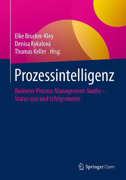 Prozessintelligenz von Brucker-Kley,  Elke, Keller,  Thomas, Kykalová,  Denisa