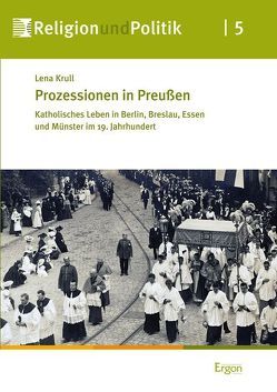 Prozessionen in Preußen von Krull,  Lena