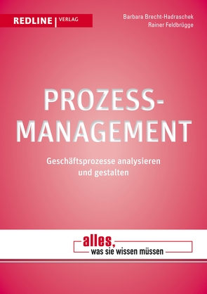 Prozessmanagement von Brecht-Hadraschek,  Barbara, Feldbrügge,  Rainer