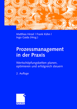 Prozessmanagement in der Praxis von Gaida,  Ingo, Hirzel,  Matthias, Kühn,  Frank