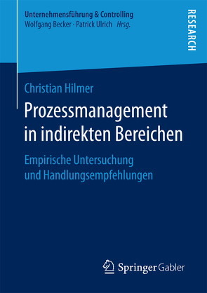 Prozessmanagement in indirekten Bereichen von Hilmer,  Christian