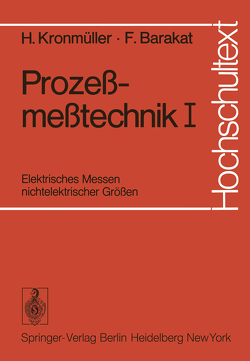 Prozeßmeßtechnik I von Barakat,  F., Kronmüller,  H.